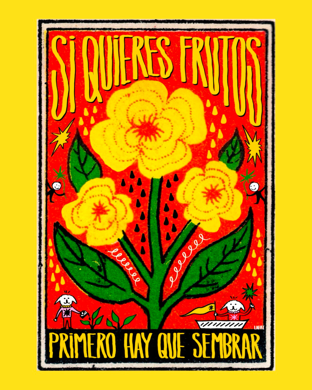bandera SI QUIERES FRUTOS